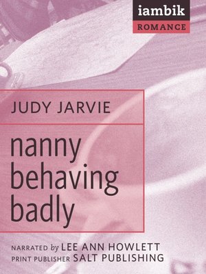 cover image of Nanny Behaving Badly